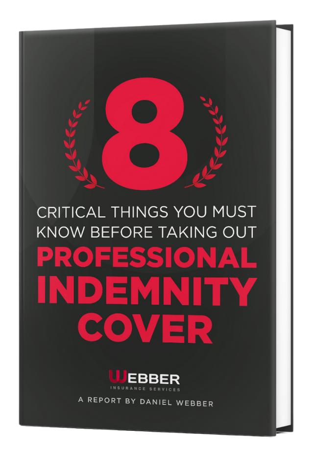 PI Lead Magnet A book titled "8 Critical Things You Must Know Before Taking Out Professional Indemnity Cover" by Daniel Webber. The eBook cover is black with red and white text, featuring a large red number 8 at the top and the Webber Insurance Services logo at the bottom.
