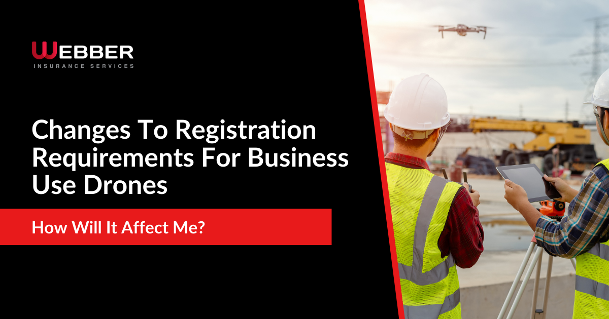 Changes To Registration Requirements For Business Use Drones