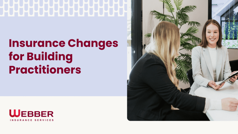 Insurance Changes for Building Practitioners Insurance Changes for Building Practitioners
