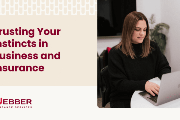 Trusting Your Instincts in Business and Insurance