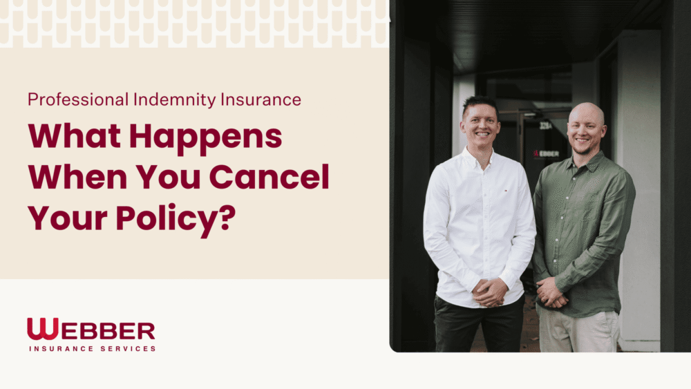 What Happens When You Cancel Your Professional Indemnity Policy