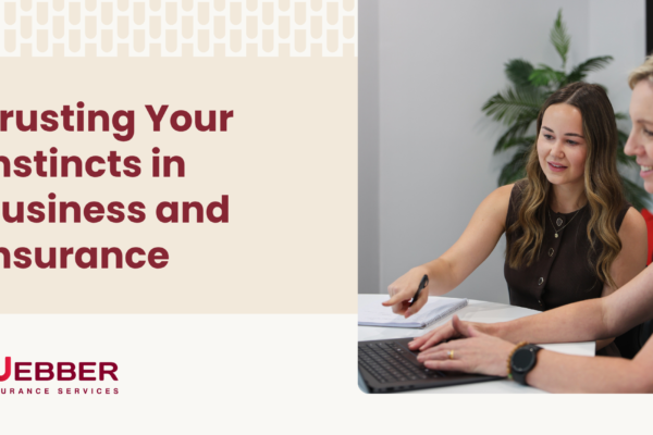Trusting Your Instincts In Business and Insurance