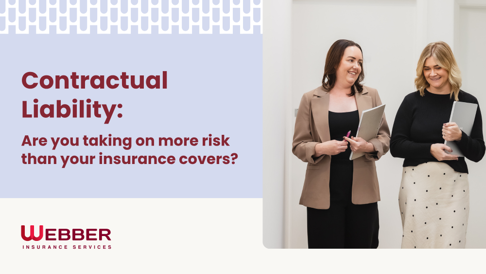 Contractual Liability: Are you taking on more risk than your insurance covers?